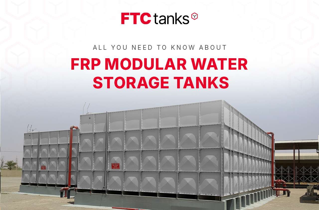 All You Need to Know About FRP Modular Water Storage Tanks