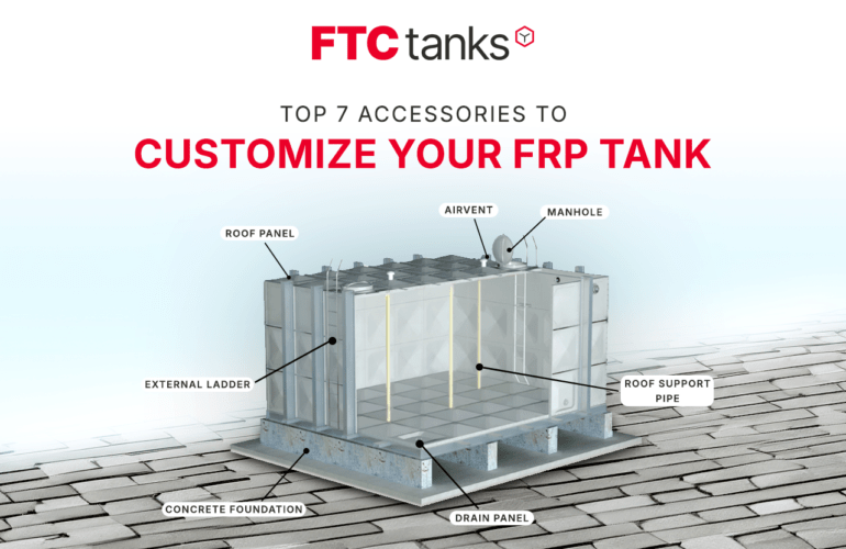 Top 7 Accessories to Customize Your FRP Tank