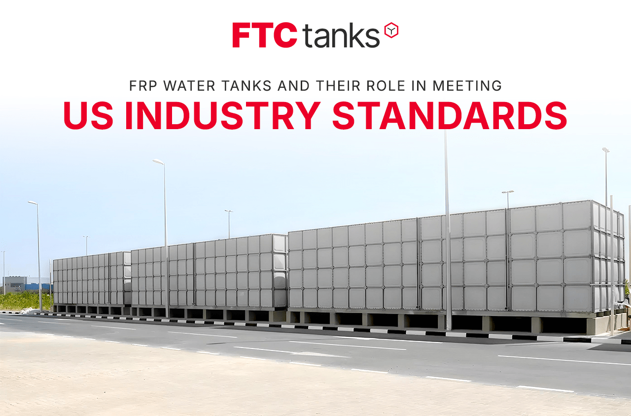 FRP Water Tanks and Their Role in Meeting US Industry Standards