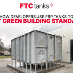 How Developers Use FRP Tanks to Meet Green Building Standards.