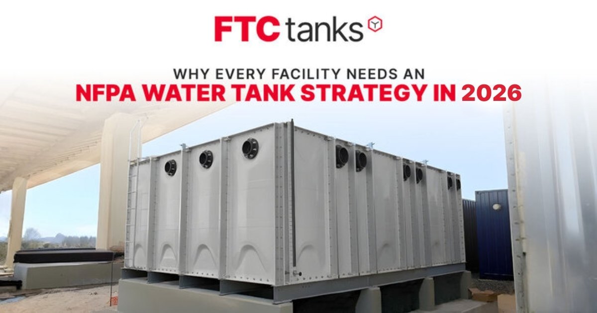Why Every Facility Needs an NFPA Water Tank Strategy in 2026