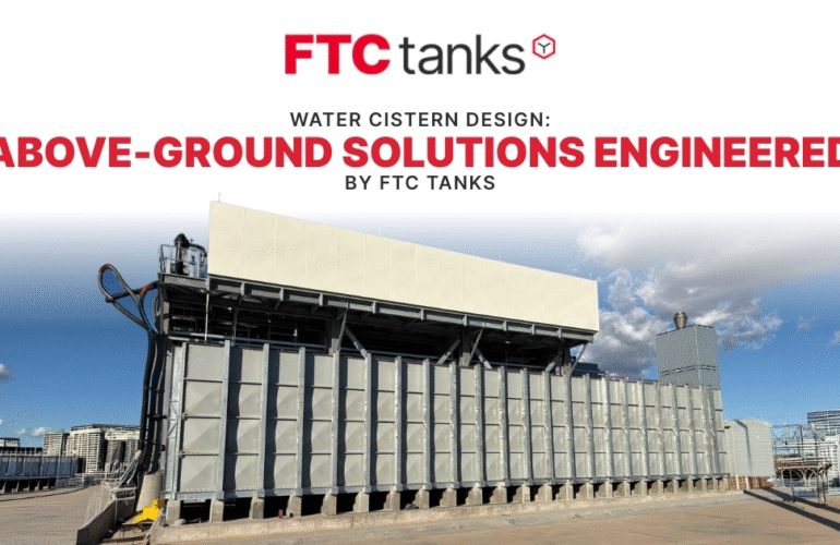 Water Cistern Design Above-Ground Solutions Engineered by FTC Tanks